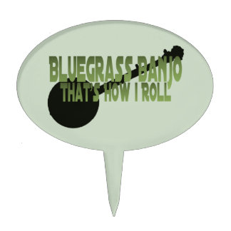 Bluegrass Banjo. That's How I Roll Cake Topper
