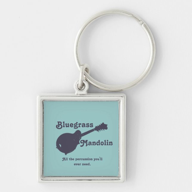 Bluegrass Mandolin - All the Percussion You Need Keychain (Front)