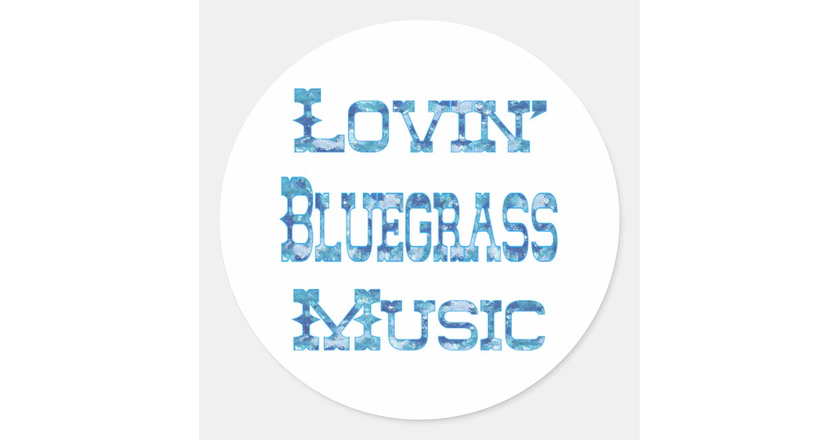 Bluegrass Music Classic Round Sticker | Zazzle