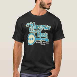 Bluegrass Music Finger Pickin Good - Banjo Player  T-Shirt