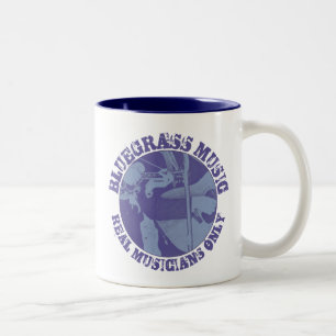 Bluegrass Music Real Musicians Only Blue Players Two-Tone Coffee Mug