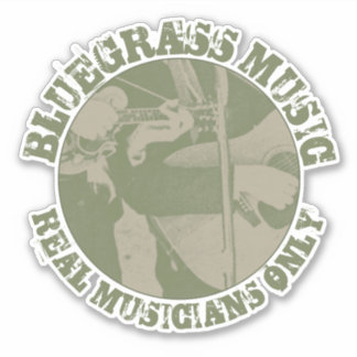 Bluegrass Music Real Musicians Only Green Players Sticker