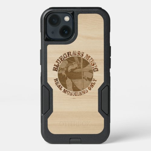 Bluegrass Music Real Musicians Only In Wood iPhone 13 Case