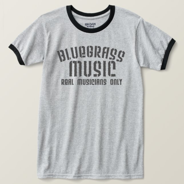 Bluegrass Music Real Musicians Only Old Time Text T-Shirt (Design Front)