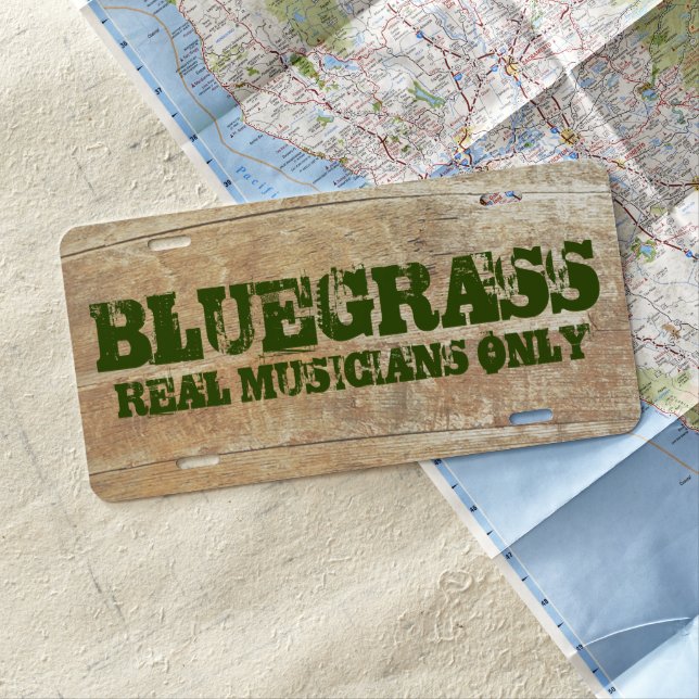 Bluegrass Music Real Musicians Only Rough Text License Plate (In Situ)