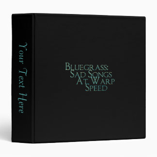 Bluegrass: Sad Songs At Warp Speed 3 Ring Binder