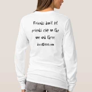 Blues411 Ladies Long Sleeve Shirt Slogan