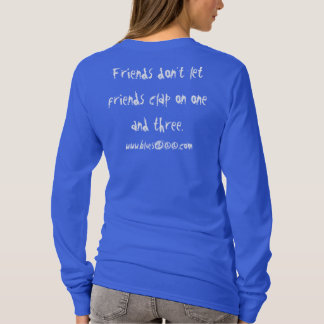 Blues411 Ladies Long Sleeve Slogan Shirt