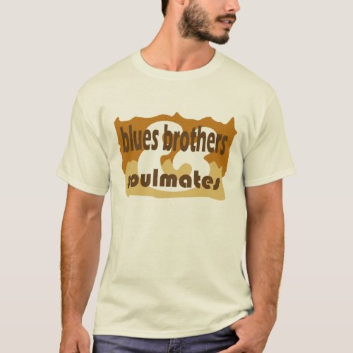 blues brothers  soulmates T_Shirt
