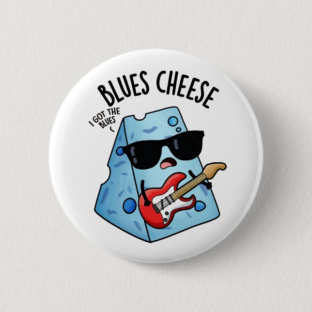 Blues Cheese Funny Food Pun  Button (Front)