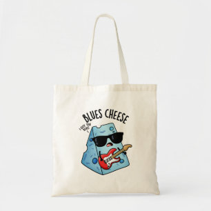 Blues Cheese Funny Food Pun Tote Bag