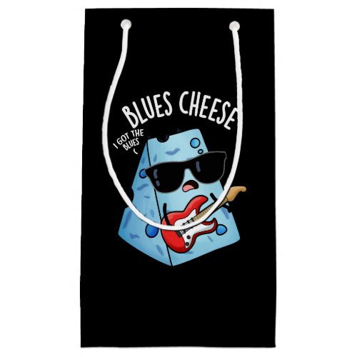 Blues Cheese Funny Food Puns Dark BG Small Gift Bag