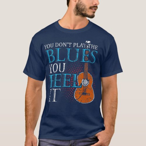 Blues Music  Music Band Lover Guitar Teacher T_Shirt