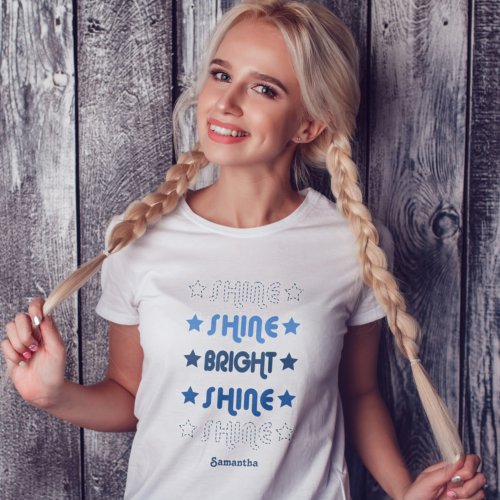 Blues Shine Shine Bright Shine Shine T_Shirt