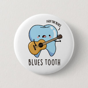 Blues Tooth Funny Dental Music Pun Button