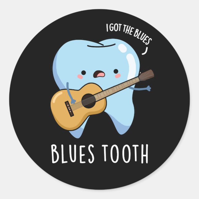 Blues Tooth Funny Dental Music Pun Dark BG Classic Round Sticker (Front)