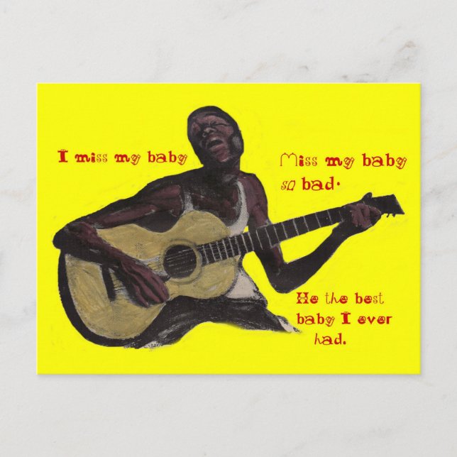 bluesman I Miss My Baby boyfriend husband man Postcard (Front)