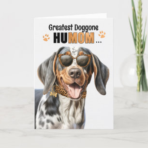 Bluetick Coonhound Dog Greatest HuMOM Mother's Day Holiday Card