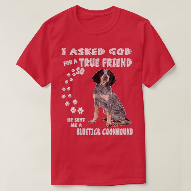 Bluetick Coonhound Gifts For Bluetick Mom Bluetick T-Shirt (Design Front)