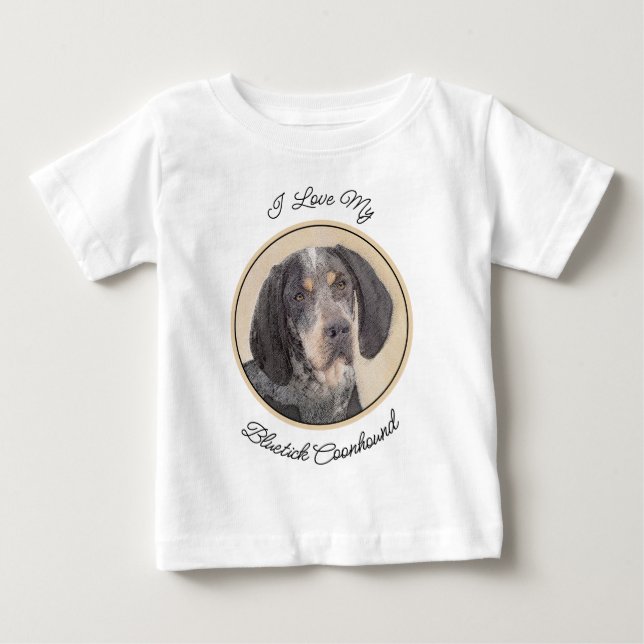 Bluetick Coonhound Painting - Cute Original Dog Ar Baby T-Shirt (Front)