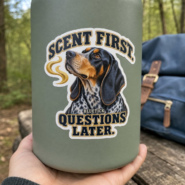 Bluetick Coonhound Scent First  Sticker (Creator Uploaded)