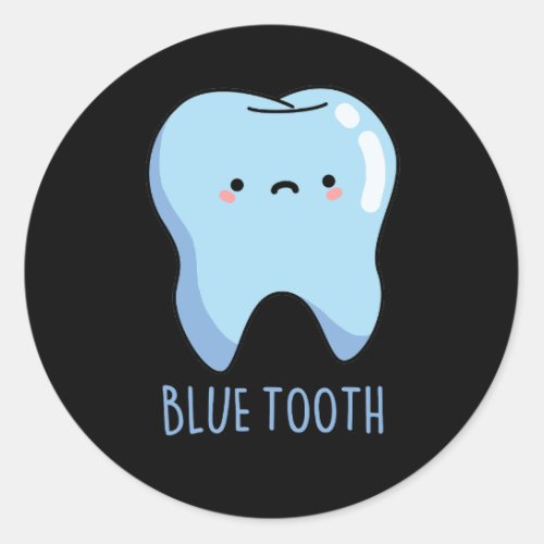 Bluetooth Funny Technical Blue Tooth Pun Dark BG Classic Round Sticker