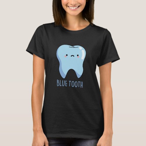 Bluetooth Funny Technical Blue Tooth Pun Dark BG T_Shirt