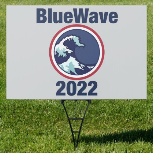 BlueWave 2022 Sign