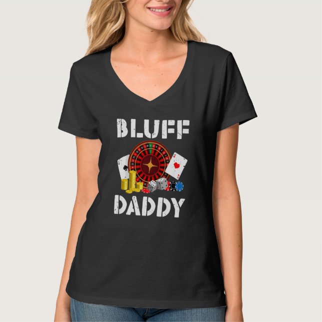 Bluff Daddy Game Playing Cards Funny Poker Premium T-Shirt (Front)