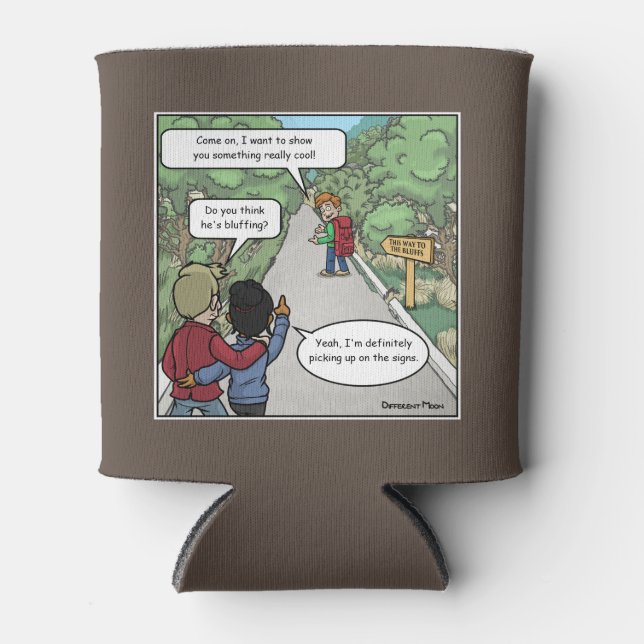 Bluffing Funny Can Cooler (Front)