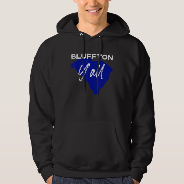 Bluffton South Carolina Yall Sc Palmetto State Roa Hoodie (Front)