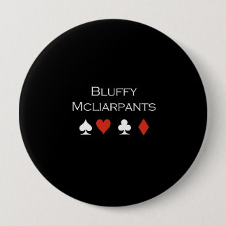 Bluffy Mcliarpants T-shirt white Pinback Button