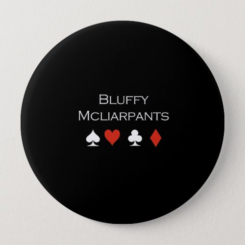 Bluffy Mcliarpants T_shirt white Pinback Button
