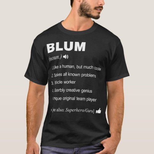 Blum Name Definition Meaning Family Funny  T_Shirt