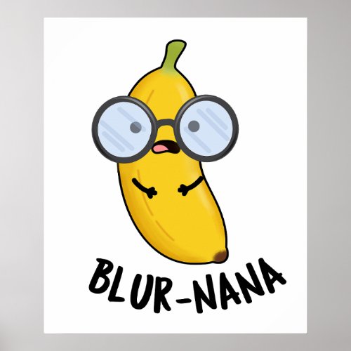 Blur_nana Funny Banana Puns  Poster