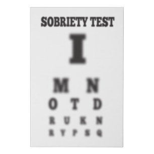 Blurred Eye Not Drunk Sobriety Test Funny Gag Faux Canvas Print