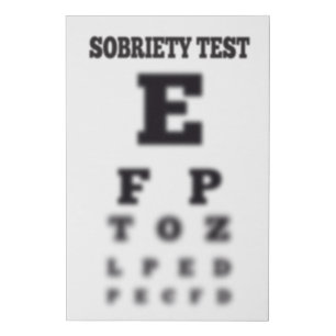 Blurred Eye Sobriety Test Funny Gag Faux Canvas Print