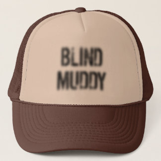 BLURRY BLIND MUDDY TRUCKER HAT