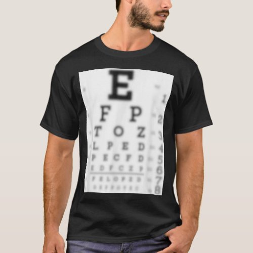 BLURRY EYE CHART VISION TEST FUNNY JOKE EYEGLASSES T_Shirt