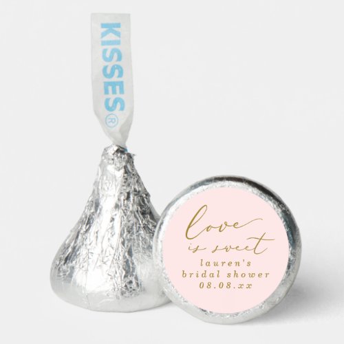 Blush and Gold Love is Sweet Bridal Shower Hersheys Kisses