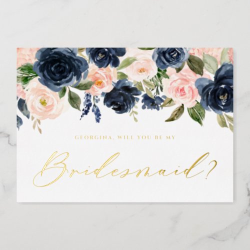 Blush and Navy Flowers Will You Be My Bridesmaid Foil Invitation