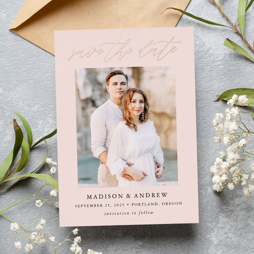 Blush and Rose Gold Script Photo Save the Date Foil Invitation