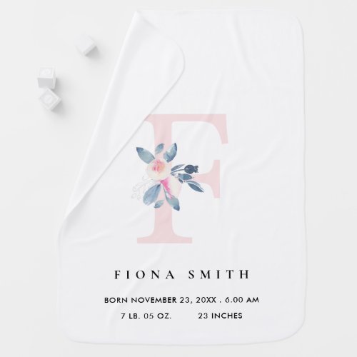 BLUSH BLUE FLORAL ALPHABET NAME F BABY BIRTH STATS BABY BLANKET