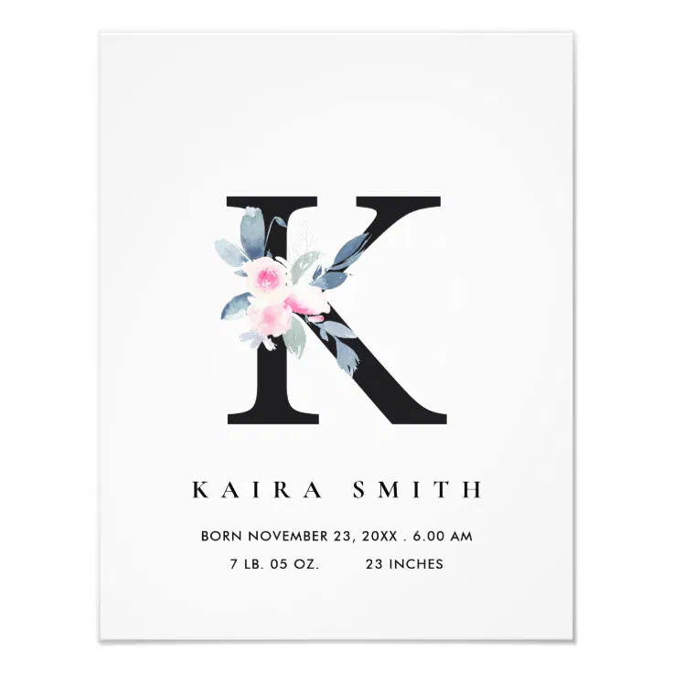 Blush Blue Floral Alphabet Name K Baby Birth Stats Photo Print Zazzle