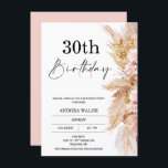 Blush Boho Pampas Grass 30th Birthday Invitation<br><div class="desc">Blush Boho Pampas Grass 30th Birthday Invitation

Elegant Boho themed 30th birthday invitation featuring a floral arrangement with pampas grass and dry flowers in natural tones and pinks.  The calligraphy heading is an image that can be removed.  The back of the invitation is pink however that can be altered.</div>