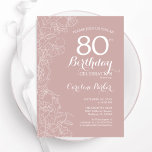 Blush Floral 80th Birthday Party Invitation<br><div class="desc">Blush Floral 80th Birthday Party Invitation. Minimalist modern design featuring botanical outline drawings accents and typography script font. Simple trendy invite card perfect for a stylish female bday celebration. Can be customized to any age. Printed Zazzle invitations or instant download digital printable template.</div>