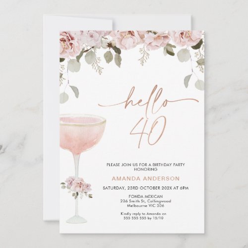 Blush Floral Champagne Glass Hello 40 Birthday  Invitation