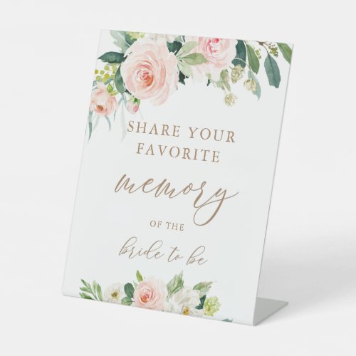 Blush Floral Favorite Memory of the Bride To Be Pedestal Sign