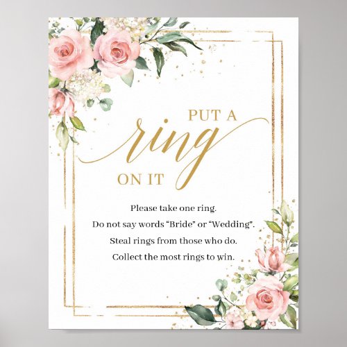 Blush floral gold frame put a ring on it sign game