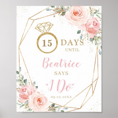 Blush Floral Gold Geometric Wedding Countdown I Do Poster